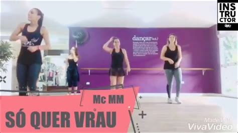 S Quer Vrau Mc Mm Coreografia Oficial Fitdance Youtube