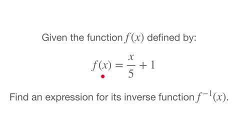 Inverse Functions How To Find The Inverse Of A Linear Function