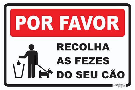 Placa Por Favor Recolha as Fezes do Seu Cão Afonso Sinalizações