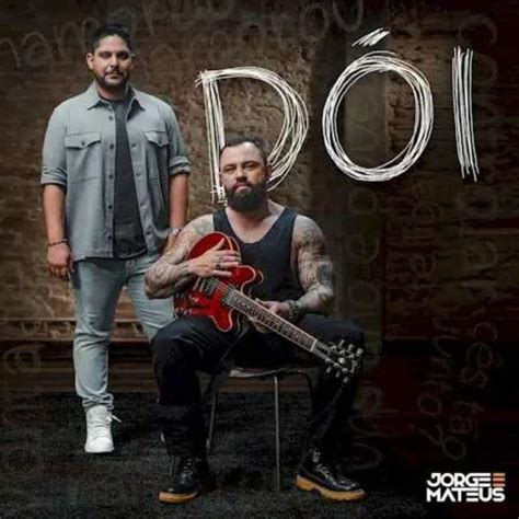 Jorge Mateus lançam o aguardado single Doi