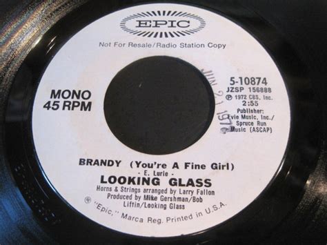 Looking Glass Brandy You Re A Fine Girl 1972 Vinyl Discogs