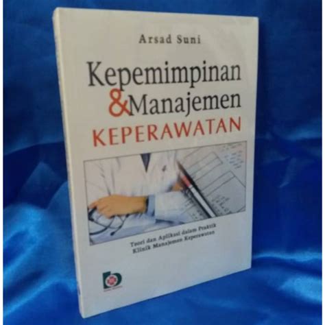 Jual Buku Kepemimpinan Dan Manajemen Keperawatan Shopee Indonesia