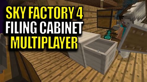 Multiplayer Minecraft Sky Factory 4 Modpack Ep 27 Filing Cabinet