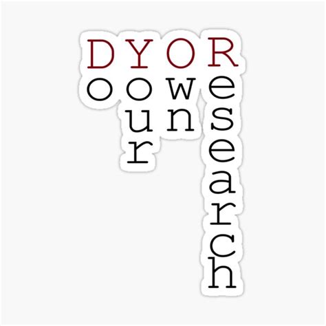 Dyor Do Your Own Research Vertical Black Sticker For Sale By