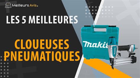 Meilleure Cloueuse Pneumatique Avis Guide D Achat Comparatif