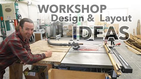 How To Setup A Workshop Design Tool Layout And Machine Locations New Woodworking And Metal