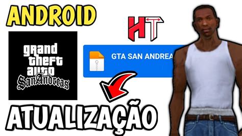 Gta San Andreas Dublado E Legendado Para Android Atualizado