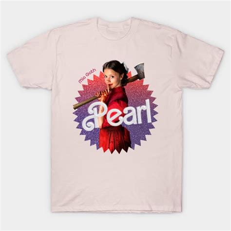 Pearl A24 Barbie Pearl T Shirt Teepublic