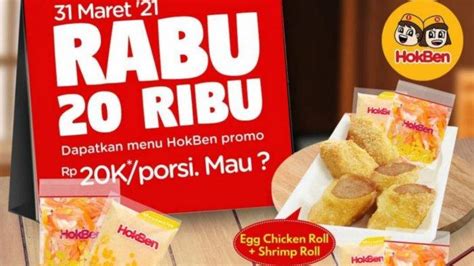 TERBARU Promo HokBen Hari Ini 31 Maret 2021 Egg Chicken Roll Tori