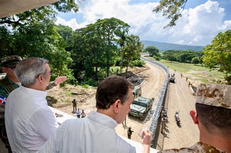 Abinader Encabeza Inauguraci N Primer Tramo De Muro Con Hait