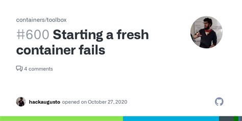Starting A Fresh Container Fails · Issue 600 · Containerstoolbox · Github