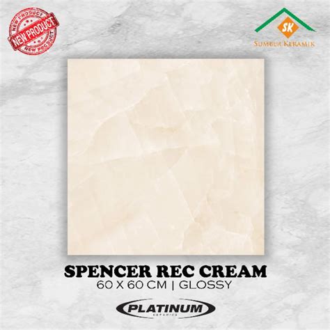 Jual Keramik Lantai X Spencer Rec Series Platinum Kw Glossy