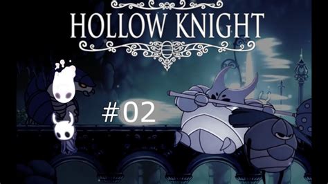 Hollow Knight 02 O Poder Da Alma E O Falso Cavaleiro YouTube