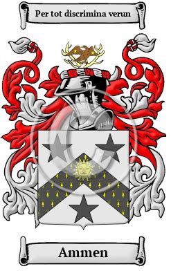 Ammen Name Meaning, Family History, Family Crest & Coats of Arms