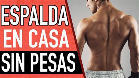 RUTINA DE ESPALDA EN CASA SIN PESAS Rutina Para Espalda