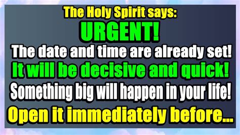 The Holy Spirit Warns Something Decisive And Quick Will Happen In Your