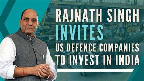 RM Rajnath Singh urges US Defence industry to invest in India