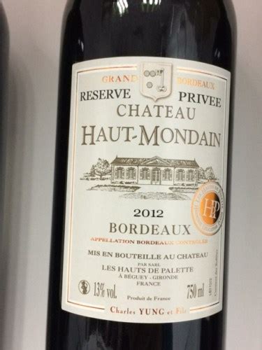 Les Hauts de Palette Château Haut Mondain Reserve Privée Bordeaux