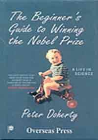 Beginners Guide To Winning Nobel Prize Doherty 9788188689859