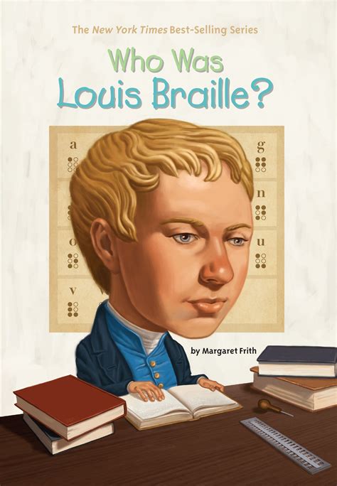 Who Was Louis Braille By Margaret Frith Penguin Books Australia