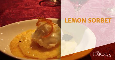 Lemon Sorbet Recipe - Delicious Chilled Dessert | DrHardick