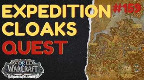 Expedition Cloaks Quest Waking Shores Wow Dragonflight Id