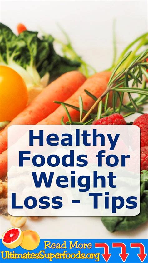 Healthy Foods for Weight Loss Tips ( Video ) - Ultimate super foods