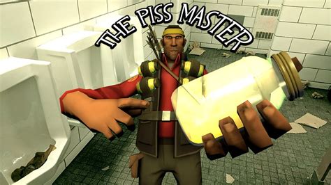 The Piss Master Team Fortress Youtube