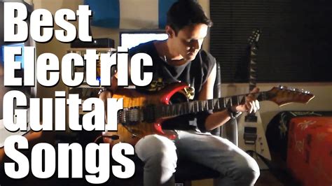 Electric Guitar: Best Electric Guitar Songs