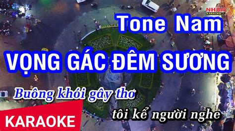 Vọng Gác Đêm Sương Karaoke Beat Tone Nam Nhan KTV YouTube