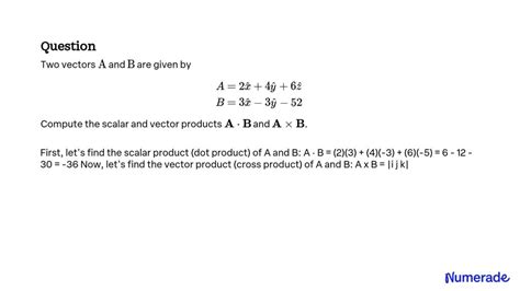 Solved Two Vectors A And B Are Given By A X B X