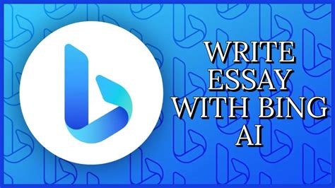 How To Use Bing AI To Write An Essay For You 2023 YouTube