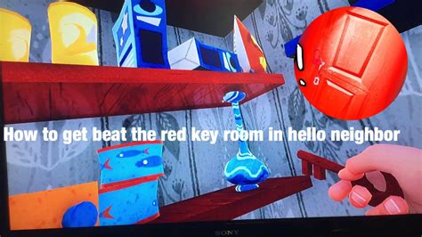 Hello Neighbor How To Beat The Red Key Room Act 3 YouTube