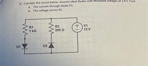 Solved 3 Consider The Circuit Below Assume Ideal Diodes