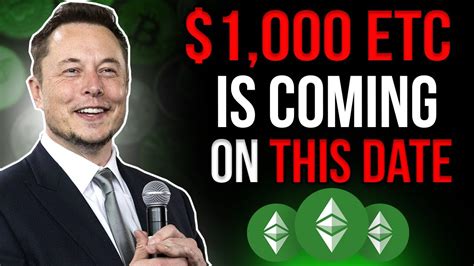 Elon Musk Reveals When Ethereum Classic Will Hit 1000 I Etc Price