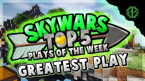 Greatest Play Of All Time Top 5 Skywars Plays Of The Week Youtube