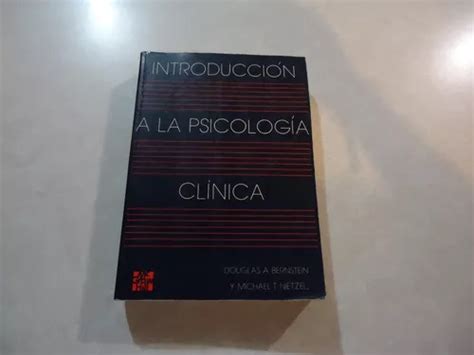 Introducci N A La Psicolog A Cl Nica Douglas A Bernstein Mercadolibre