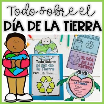 D A De La Tierra Earth Day In Spanish By Ms Herraiz Tpt