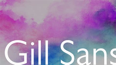 Gill Sans Font Family : Download Free for Desktop & Webfont