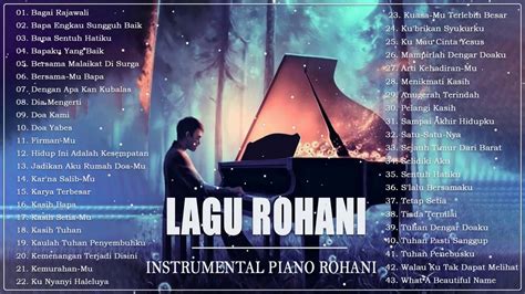 INSTRUMENTAL PIANO ROHANI TERBAIK 2020 MUSIK SAAT TEDUH 40 PIANO