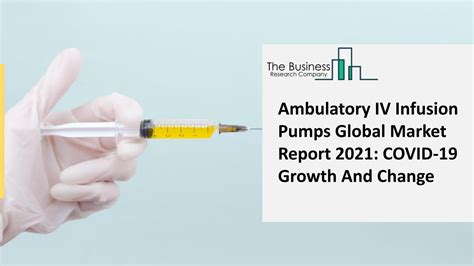 Ambulatory IV Infusion Pumps Market 2021 2030 Covid 19 Impact Change