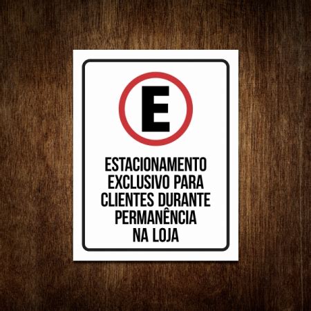 Placa Estacionamento Exclusivo Para Clientes P Gina Busca Na