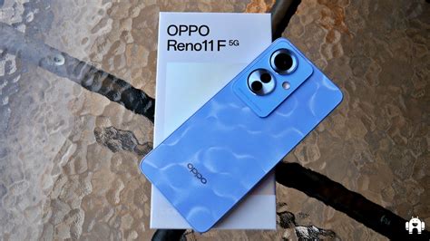 Oppo Reno F G Review More For Relatively Less