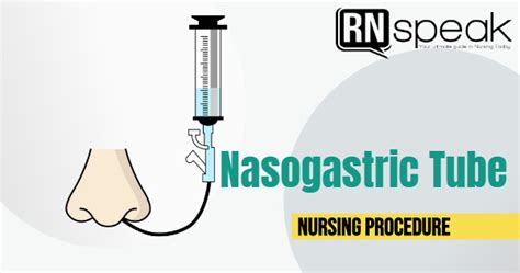 Nasogastric Tube Procedure And Nursing Diagnosis Rnspeak 40 Off