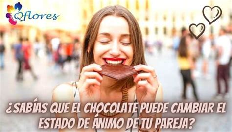 ¿sabías Que El Chocolate Puede Cambiar El Estado De ánimo De Tu Pareja