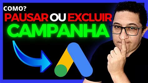 Como PAUSAR ou REMOVER Campanha de Anúncios no GOOGLE ADS YouTube