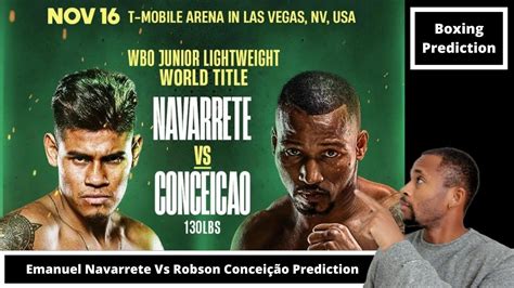 Emanuel Navarrete Vs Robson Concei O Prediction Who Wins Youtube