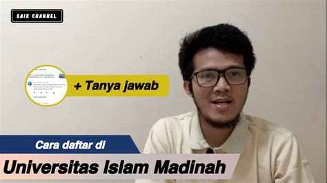 Cara Daftar Universitas Islam Madinah Gratis Saik Channel Youtube