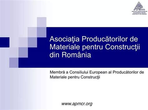 PPT Asociaţia Producătorilor de Materiale pentru Construcţii din