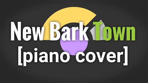 New Bark Town from Pokémon GSC piano cover by Kunning Fox YouTube